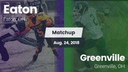 Matchup: Eaton  vs. Greenville  2018