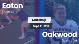 Matchup: Eaton  vs. Oakwood  2018