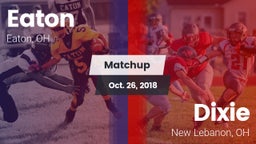 Matchup: Eaton  vs. Dixie  2018