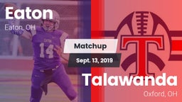 Matchup: Eaton  vs. Talawanda  2019