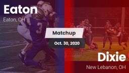 Matchup: Eaton  vs. Dixie  2020