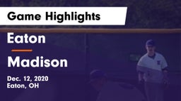 Eaton  vs Madison  Game Highlights - Dec. 12, 2020