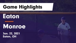 Eaton  vs Monroe  Game Highlights - Jan. 22, 2021