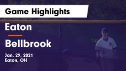 Eaton  vs Bellbrook  Game Highlights - Jan. 29, 2021