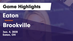 Eaton  vs Brookville  Game Highlights - Jan. 4, 2020
