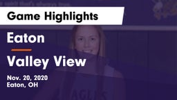 Eaton  vs Valley View  Game Highlights - Nov. 20, 2020