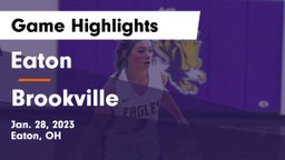 Eaton  vs Brookville  Game Highlights - Jan. 28, 2023