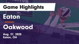 Eaton  vs Oakwood  Game Highlights - Aug. 27, 2020