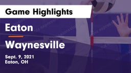 Eaton  vs Waynesville  Game Highlights - Sept. 9, 2021