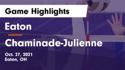 Eaton  vs Chaminade-Julienne  Game Highlights - Oct. 27, 2021