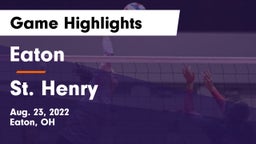 Eaton  vs St. Henry  Game Highlights - Aug. 23, 2022