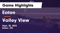 Eaton  vs Valley View  Game Highlights - Sept. 20, 2022