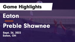 Eaton  vs Preble Shawnee  Game Highlights - Sept. 26, 2022