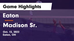 Eaton  vs Madison Sr.  Game Highlights - Oct. 13, 2022