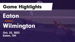 Eaton  vs Wilmington  Game Highlights - Oct. 22, 2022