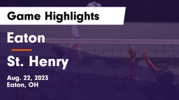 Eaton  vs St. Henry  Game Highlights - Aug. 22, 2023