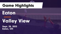 Eaton  vs Valley View  Game Highlights - Sept. 28, 2023