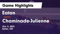 Eaton  vs Chaminade-Julienne  Game Highlights - Oct. 5, 2023