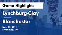 Lynchburg-Clay  vs Blanchester  Game Highlights - Nov. 23, 2021