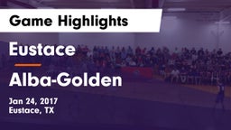 Eustace  vs Alba-Golden  Game Highlights - Jan 24, 2017