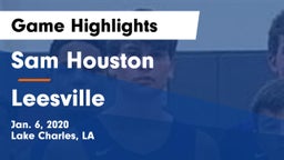 Sam Houston  vs Leesville  Game Highlights - Jan. 6, 2020