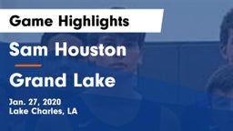 Sam Houston  vs Grand Lake  Game Highlights - Jan. 27, 2020