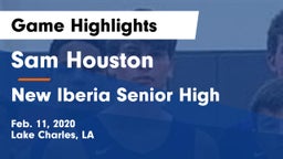 Sam Houston  vs New Iberia Senior High Game Highlights - Feb. 11, 2020