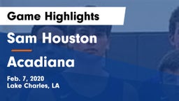 Sam Houston  vs Acadiana  Game Highlights - Feb. 7, 2020