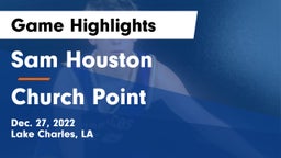 Sam Houston  vs Church Point  Game Highlights - Dec. 27, 2022