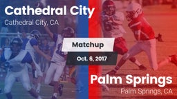 Matchup: Cathedral City High vs. Palm Springs  2017