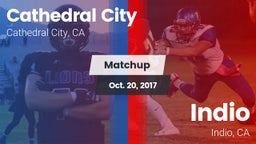 Matchup: Cathedral City High vs. Indio  2017