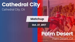 Matchup: Cathedral City High vs. Palm Desert  2017