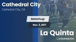 Matchup: Cathedral City High vs. La Quinta  2017