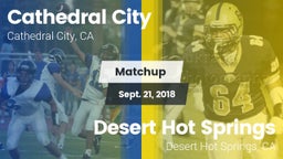 Matchup: Cathedral City High vs. Desert Hot Springs  2018