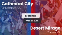 Matchup: Cathedral City High vs. Desert Mirage  2018