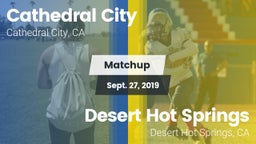 Matchup: Cathedral City High vs. Desert Hot Springs  2019