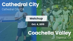 Matchup: Cathedral City High vs. Coachella Valley  2019