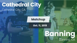 Matchup: Cathedral City High vs. Banning  2019