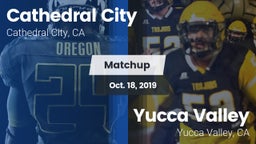 Matchup: Cathedral City High vs. Yucca Valley  2019