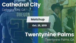 Matchup: Cathedral City High vs. Twentynine Palms  2019