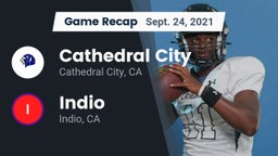 Recap: Cathedral City  vs. Indio  2021
