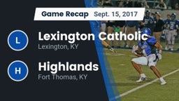 Recap: Lexington Catholic  vs. Highlands  2017