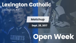 Matchup: Lexington Catholic vs. Open Week 2017
