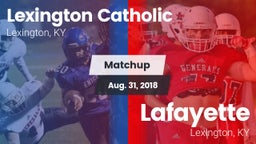 Matchup: Lexington Catholic vs. Lafayette  2018
