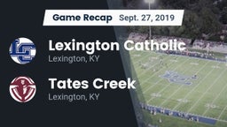 Recap: Lexington Catholic  vs. Tates Creek  2019