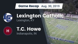 Recap: Lexington Catholic  vs. T.C. Howe  2019