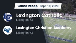 Recap: Lexington Catholic  vs. Lexington Christian Academy 2020