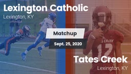 Matchup: Lexington Catholic vs. Tates Creek  2020