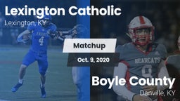 Matchup: Lexington Catholic vs. Boyle County  2020