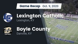 Recap: Lexington Catholic  vs. Boyle County  2020